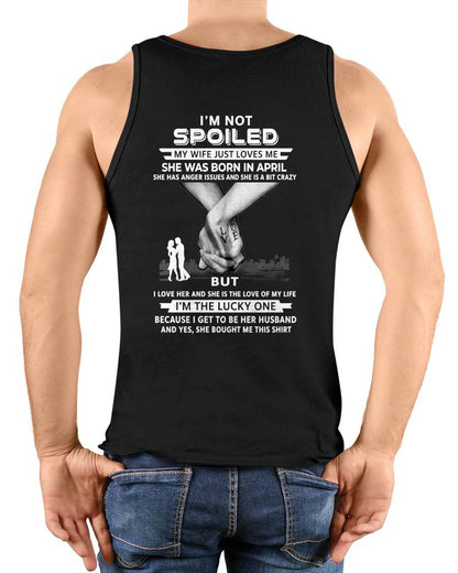 April - Wife Bought Me This Shirt – Perfect Husband Gift From Wife- LUAN04 (SKU2607-214-04)