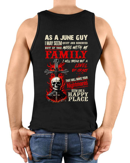 June Guy Shirt For Men – Quiet And Reserved But Protective Of My Family - LUAN06 (SKU2606-287-06)