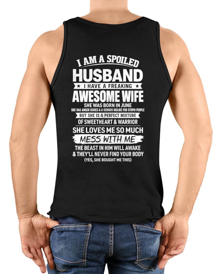 JUNE - SPOILED HUSBAND - FREAKING AWESOME WIFE - SWEETHEART & WARRIOR - PERFECT GIFT FROM WIFE TO HUSBAND - LUAN06 (SKU2608-573-06)