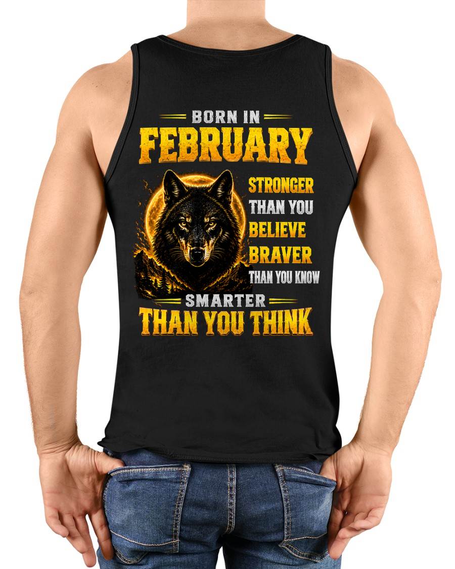 FEBRUARY - STRONGER THAN YOU BELIEVE - BRAVER THAN YOU KNOW - SMARTER THAN YOU THINK - T-SHIRT FOR MEN - LUAN02 (SKU2610-05-02)