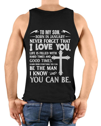 January – To My Son Never Forget That I Love You – From Mom T-Shirt - LUAN01 (SKU2606-330-01)