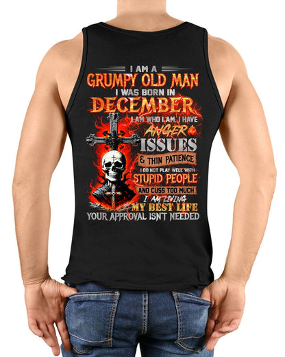 DECEMBER - GRUMPY OLD MAN T-SHIRT - FUNNY SKULL ANGER ISSUES TEE - PERFECT GIFT FOR MEN luan12 / male (SKU12-319-12)