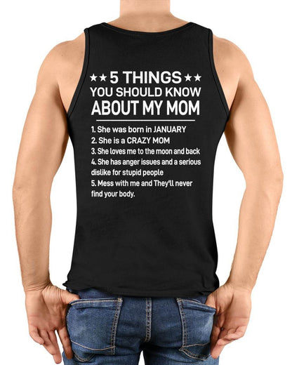 JANUARY - 5 THINGS YOU SHOULD KNOW ABOUT MY MOM - CRAZY MOM - LOVES ME TO THE MOON & BACK - PERFECT GIFT FROM MOM - LUAN01 (SKU2610-181-01)