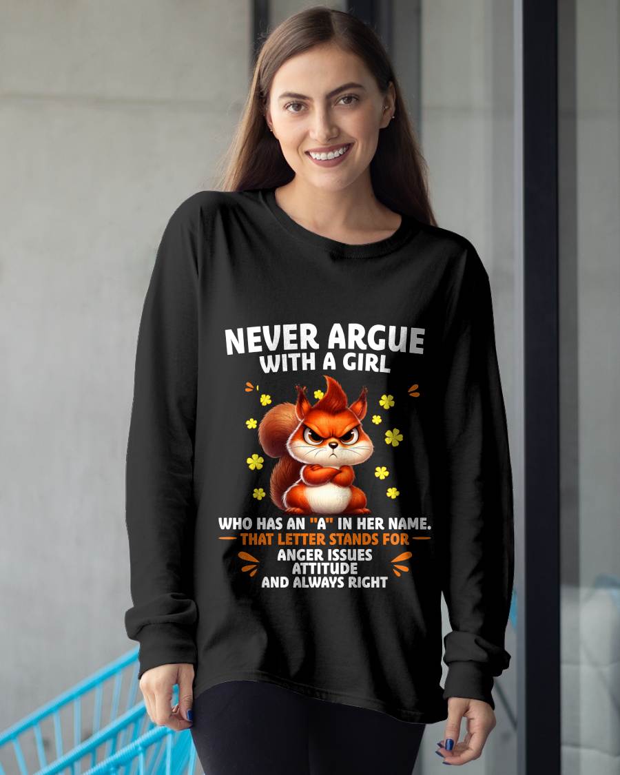 "NEVER ARGUE WITH A GIRL BECAUSE GIRL ALWAYS RIGHT" –  CUTE T - SHIRT FOR WOMEN – LUAN00 (SKU2607-93-00)