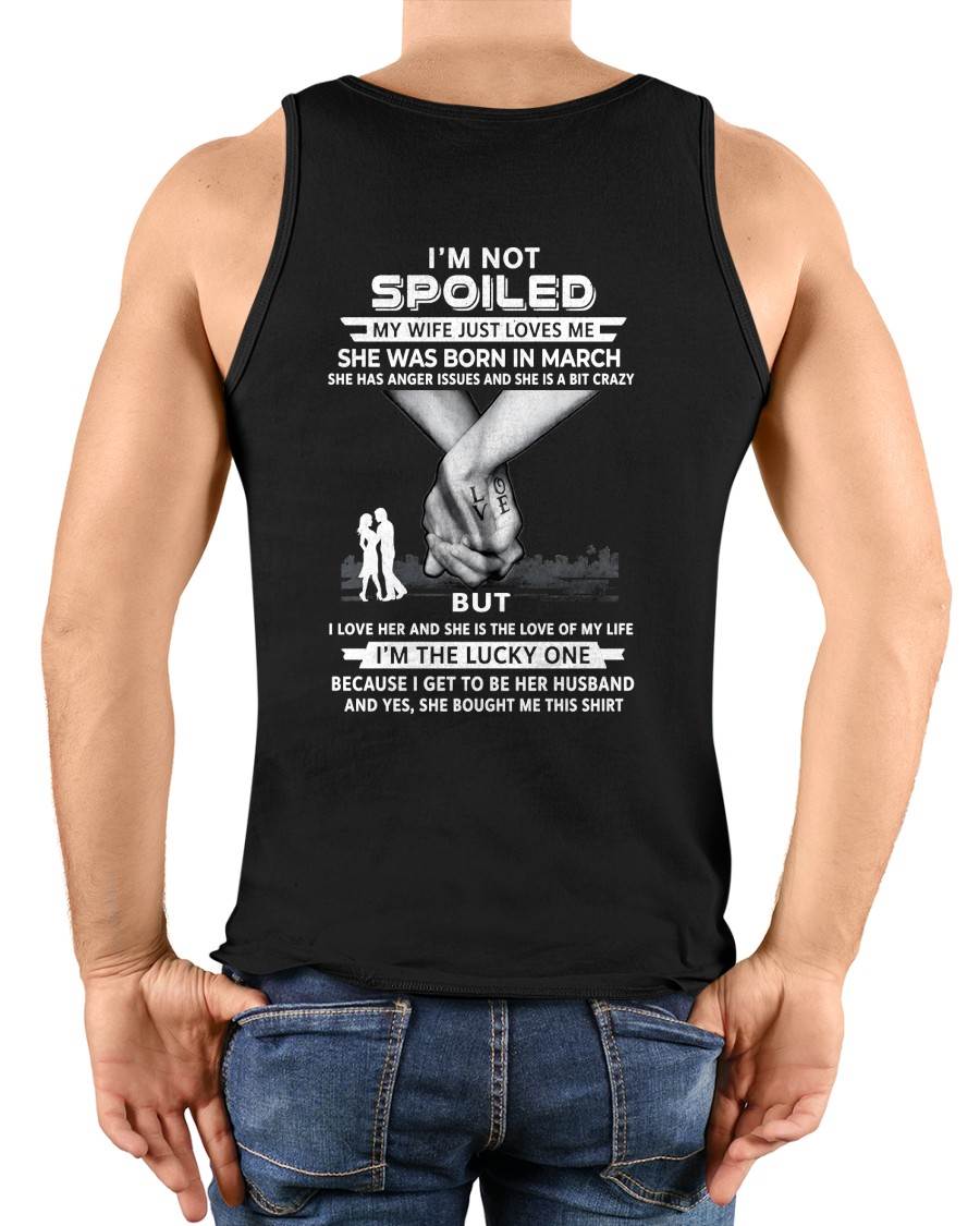 March - Wife Bought Me This Shirt – Perfect  Husband Gift From Wife- LUAN03 (SKU2607-214-03)