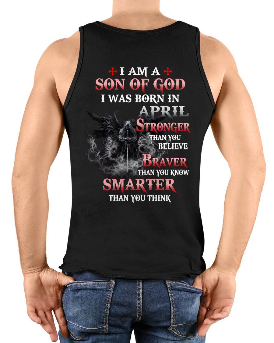 April Son Of God T-Shirt For Men – Stronger Than You Believe - LUAN04 (SKU2606-393-04)