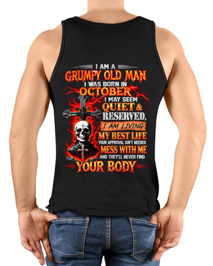 AUGUST - GRUMPY OLD MAN - QUIET & RESERVED - LIVING MY BEST LIFE - T-SHIRT FOR MEN - LUAN08 (SKU2609-108-08)