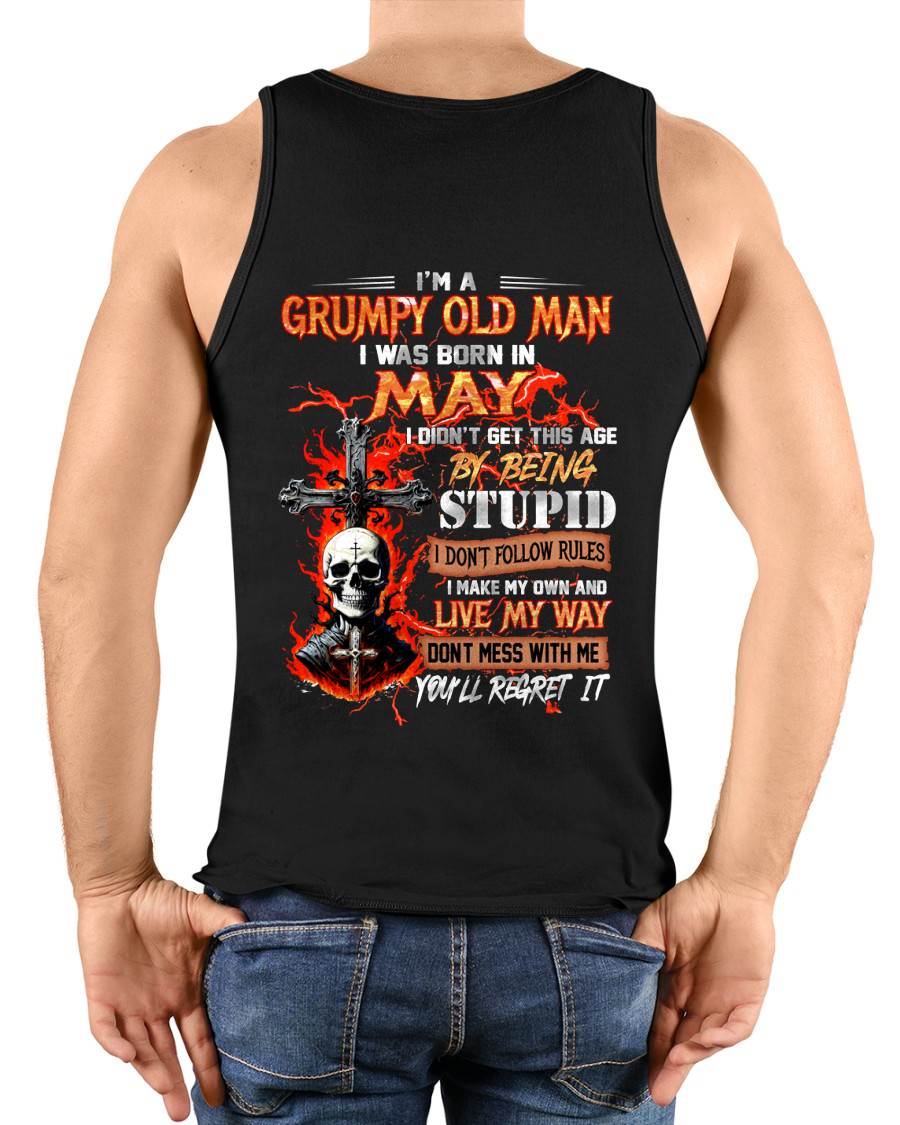 MAY - GRUMPY OLD MAN - DON'T FOLLOW RULES - LIVE MY WAY - T-SHIRT FOR MEN - LUAN05 (SKU2609-109-05)