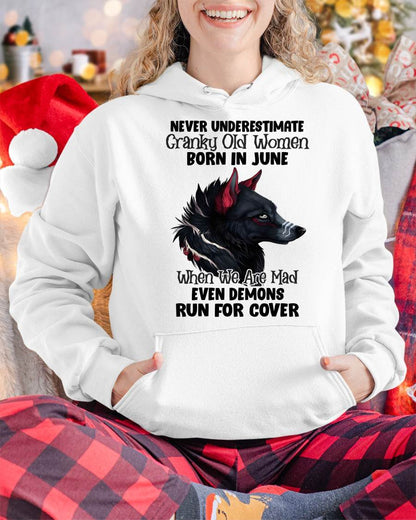 Never Underestimate Cranky Old Women Born In June – Birthday T-Shirt for Women - LUAN06 (SKU2603-45-06)