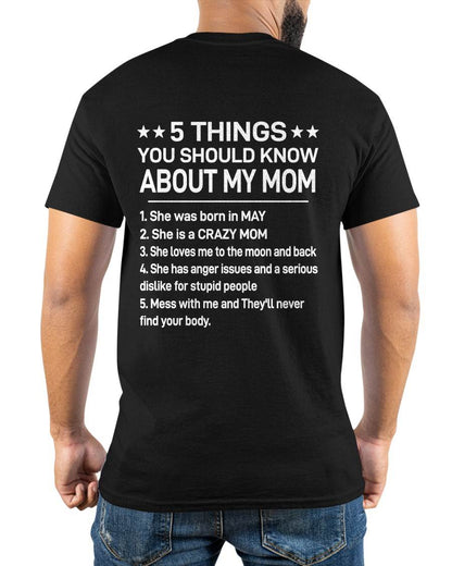 MAY - 5 THINGS YOU SHOULD KNOW ABOUT MY MOM - CRAZY MOM - LOVES ME TO THE MOON & BACK - PERFECT GIFT FROM MOM - LUAN05 (SKU2610-181-05)