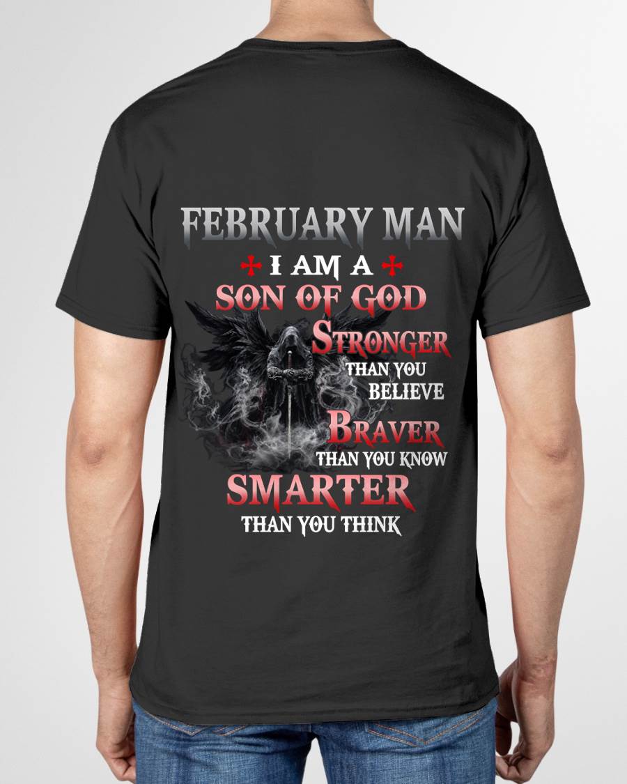February Man Son Of God T-Shirt - Christian Gift For Men - LUAN02 (SKU2606-128-02)