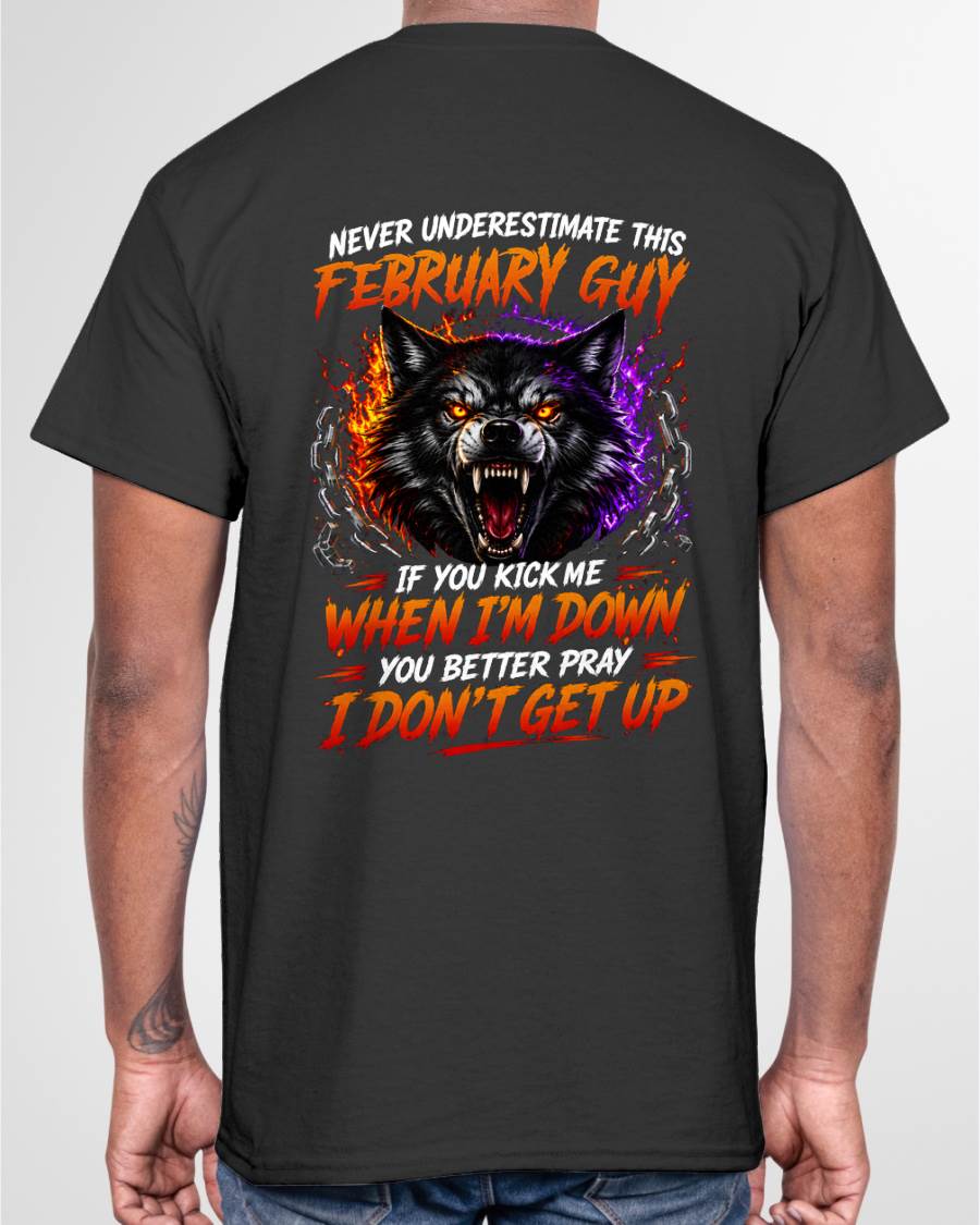 FEBRUARY - NEVER UNDERESTIMATE THIS GUY - FUNNY GIFT FOR MEN - LUAN02 (SKU2608-114-02)