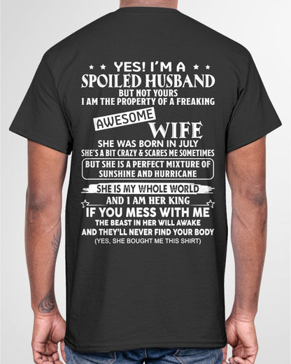 Yes! I'm A Spoiled Husband But Not Yours - Birthday Gift From July Wife / Woman - luan07 (SKU12-232-07)