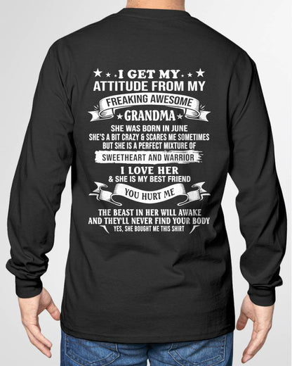 JUNE - I GET MY ATTITUDE FROM MY FREAKING AWESOME GRANDMA - PERFECT GIFT FROM GRANDMA - LUAN06 (SKU2608-232-06)