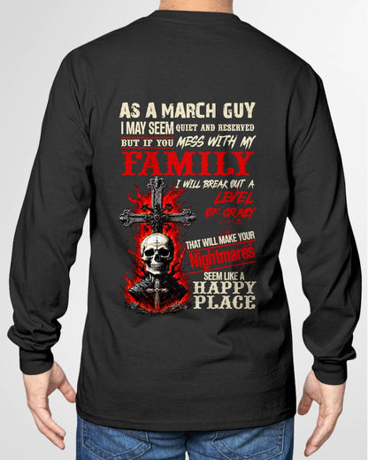 March Guy Shirt For Men – Quiet And Reserved But Protective Of My Family - LUAN03 (SKU2606-287-03)