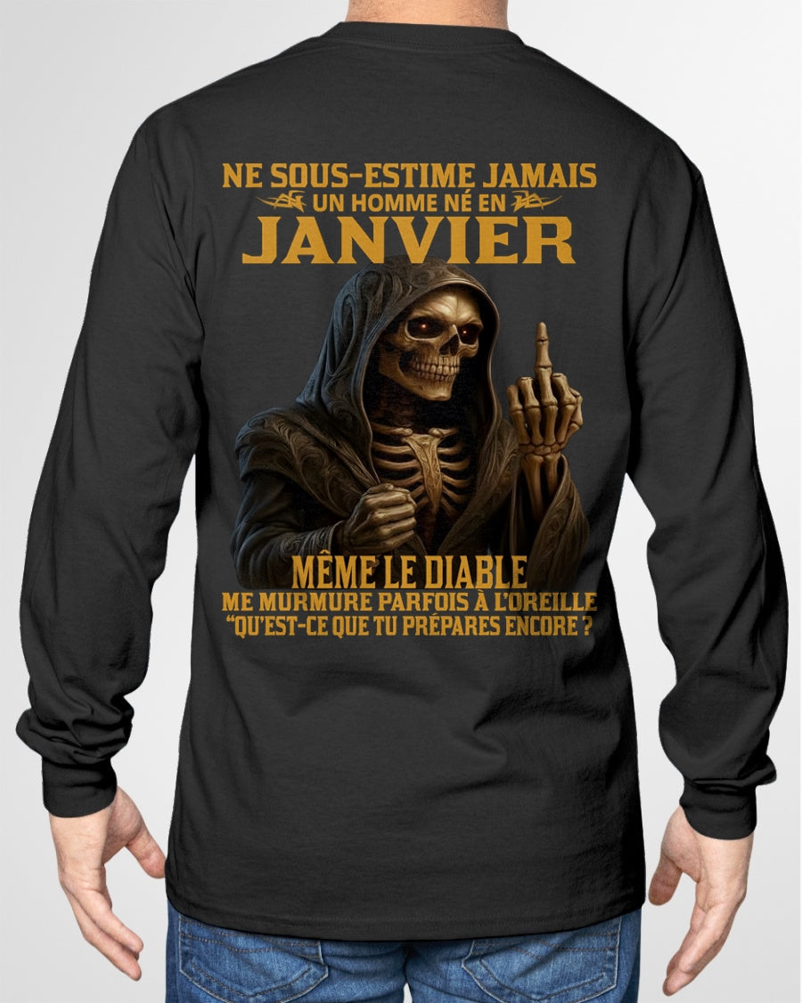 NE SOUS-ESTIME JAMAIS UN HOMME NÉ EN JANVIER Fr01 luan01 male (SKU12-305-01)