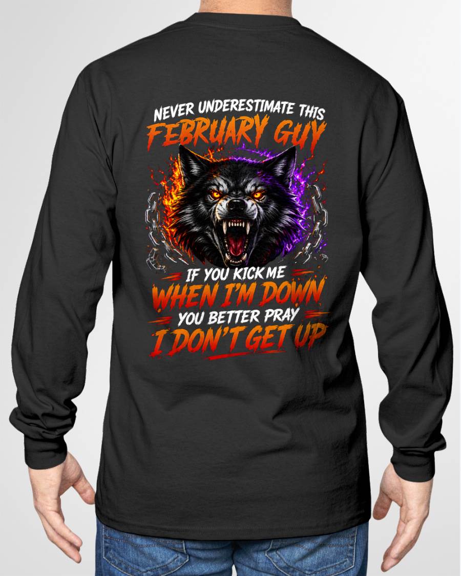 FEBRUARY - NEVER UNDERESTIMATE THIS GUY - FUNNY GIFT FOR MEN - LUAN02 (SKU2608-114-02)