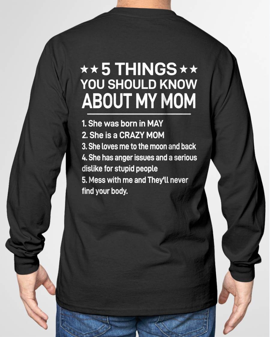 MAY - 5 THINGS YOU SHOULD KNOW ABOUT MY MOM - CRAZY MOM - LOVES ME TO THE MOON & BACK - PERFECT GIFT FROM MOM - LUAN05 (SKU2610-181-05)
