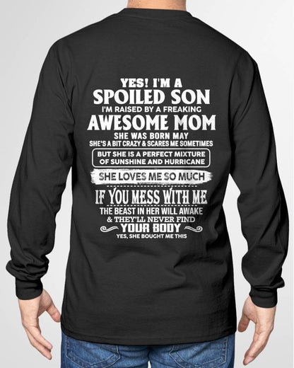 MAY - SPOILED SON RAISED BY A FREAKING AWESOME MOM - PERFECT GIFT FROM MOM TO SON - LUAN05 (SKU2608-386-05)