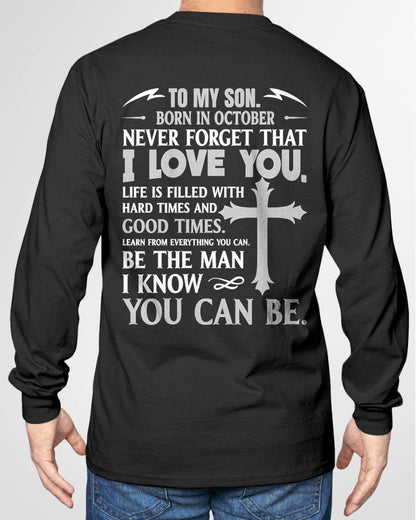 October – To My Son Never Forget That I Love You – From Mom T-Shirt - LUAN10 (SKU2606-330-10)