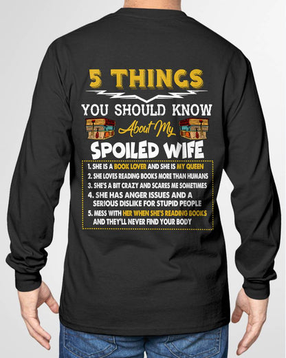 5 Things About My Spoiled Wife – Perfect Book Lover Husband T-Shirt - LUAN00 (SKU2607-342-00)