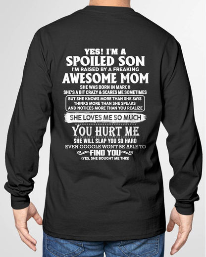 MARCH - SPOILED SON OF AWESOME MOM - PERFECT GIFT FROM MOM - LUAN03 (SKU2604-175-03)