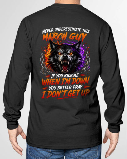 MARCH - NEVER UNDERESTIMATE THIS GUY - FUNNY GIFT FOR MEN - LUAN03 (SKU2608-114-03)