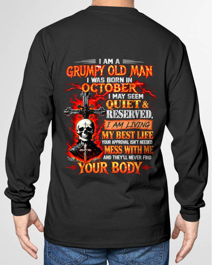 OCTOBER - GRUMPY OLD MAN - QUIET & RESERVED - LIVING MY BEST LIFE - T-SHIRT FOR MEN - LUAN10 (SKU2609-108-10)