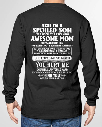 JULY - SPOILED SON OF AWESOME MOM - PERFECT GIFT FROM MOM - LUAN07 (SKU2604-175-07)