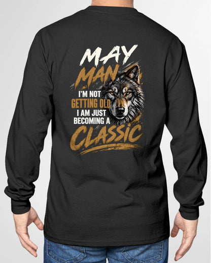 MAY MAN - I'M NOT GETTING OLD - I'M JUST BECOMING A CLASSIC - T-SHIRT FOR MEN - LUAN05 (SKU2610-145-05)