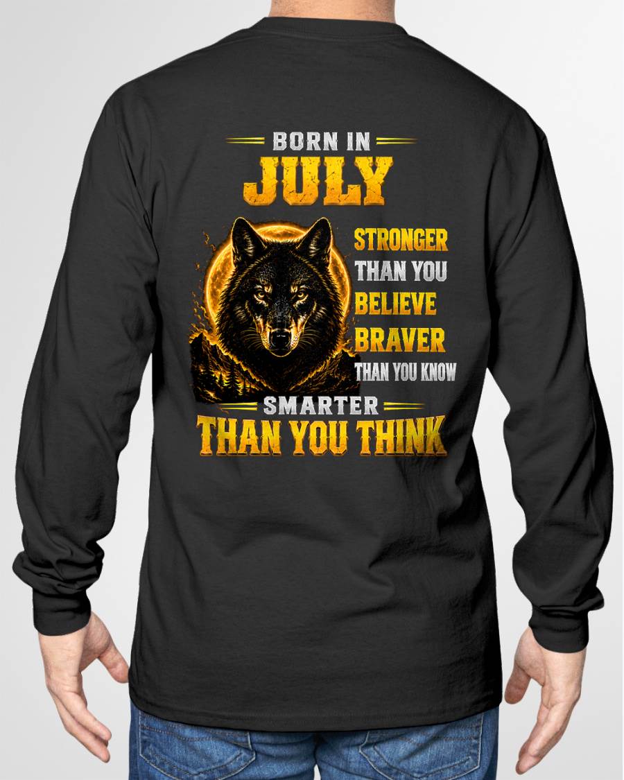 JULY - STRONGER THAN YOU BELIEVE - BRAVER THAN YOU KNOW - SMARTER THAN YOU THINK - T-SHIRT FOR MEN - LUAN07 (SKU2610-05-07)
