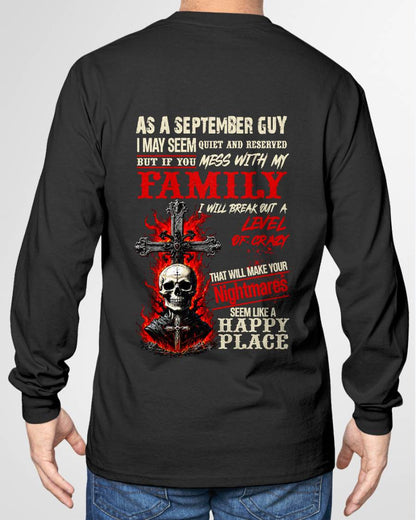 September Guy Shirt For Men – Quiet And Reserved But Protective Of My Family - LUAN09 (SKU2606-287-09)