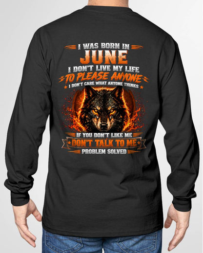 JUNE - DON'T LIVE TO PLEASE ANYONE - DON'T CARE WHAT ANYONE THINKS - PROBLEM SOLVED - T-SHIRT FOR MEN - LUAN06 (SKU2609-377-06)