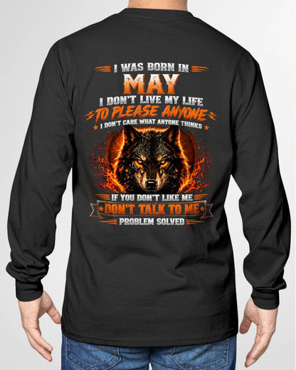 MAY - DON'T LIVE TO PLEASE ANYONE - DON'T CARE WHAT ANYONE THINKS - PROBLEM SOLVED - T-SHIRT FOR MEN - LUAN05 (SKU2609-377-05)