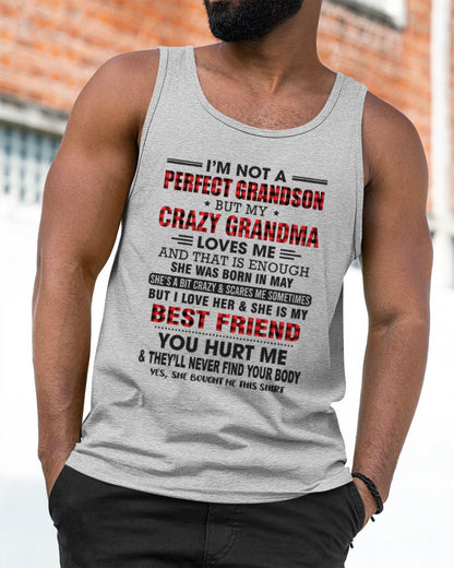 I’m Not A Perfect Grandson T-Shirt – Birthday Gift From May Grandma / Woman - LUAN05 (SKU10-167-05)