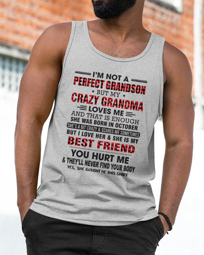 I’m Not A Perfect Grandson T-Shirt – Birthday Gift From October Grandma / Woman - luan10 (SKU10-167-10)