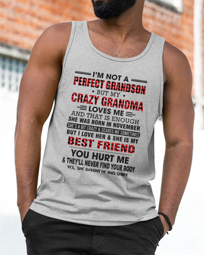 I’m Not A Perfect Grandson T-Shirt – Birthday Gift From November Grandma / Woman - luan11 (SKU10-167-11)