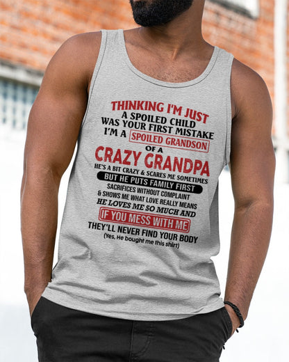 I'm A Spoiled Grandson Of A Crazy Grandpa T-Shirt – Birthday Gift From Grandpa / Man - LUAN00 (SKU10-05-00)