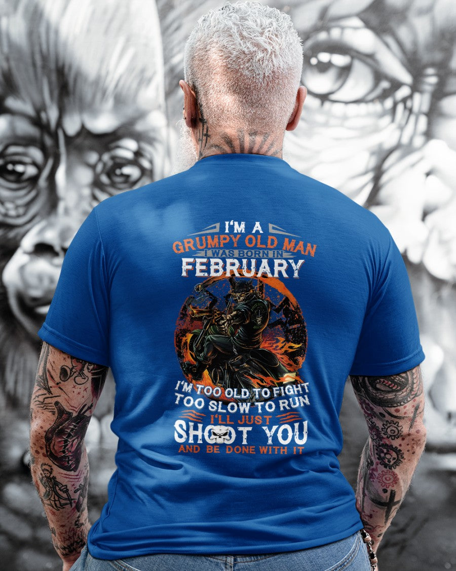 FEBRUARY - GRUMPY OLD MAN T-SHIRT – FUNNY BIKER TEE - PERFECT GIFT FOR MEN - LUAN02 (SKU07-64-02)