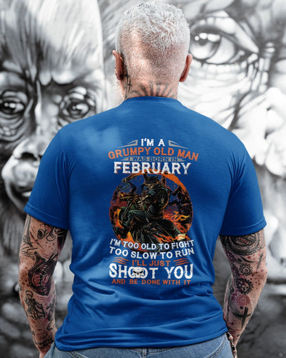 FEBRUARY - GRUMPY OLD MAN T-SHIRT – FUNNY BIKER TEE - PERFECT GIFT FOR MEN - LUAN02 (SKU07-64-02)
