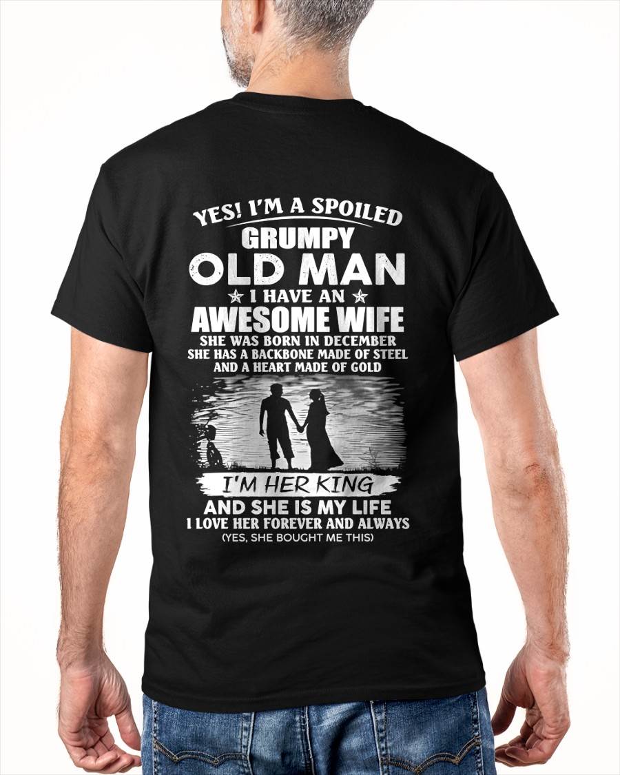 DECEMBER - SPOILED GRUMPY OLD MAN - AWESOME WIFE - MY KING & MY LIFE - PERFECT GIFT FROM WIFE TO HUSBAND - LUAN12 (SKU2608-643-12)