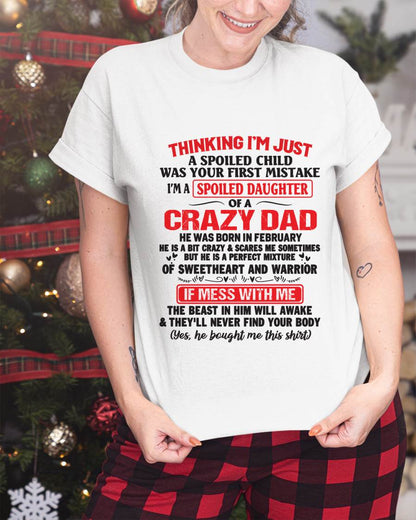 I AM A SPOILED CHILD WAS YOUR FIRST MISTAKE - FROM DAD - LUAN02