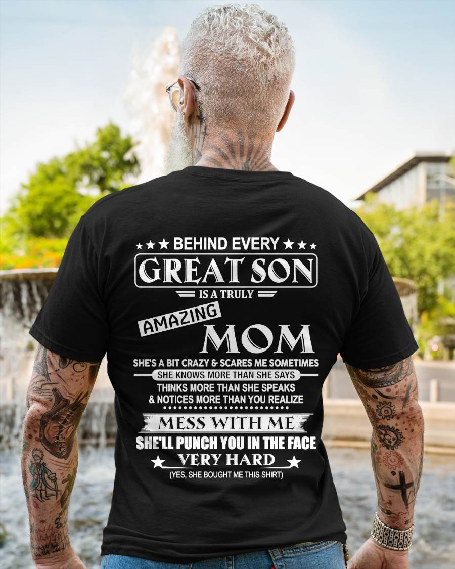 "BEHIND GREAT SON IS A TRULY AMAZING MOM" – T-SHIRT FROM MOM – LUAN00 (SKU2607-287-00)