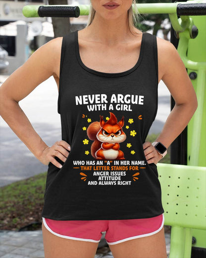 "NEVER ARGUE WITH A GIRL BECAUSE GIRL ALWAYS RIGHT" –  CUTE T - SHIRT FOR WOMEN – LUAN00 (SKU2607-93-00)