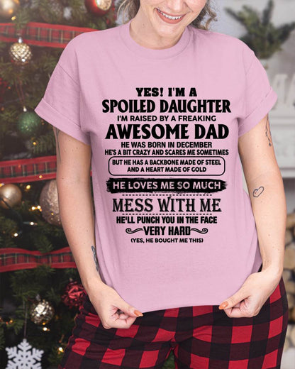 DECEMBER - SPOILED DAUGHTER - FREAKING AWESOME DAD - BACKBONE OF STEEL & HEART OF GOLD - PERFECT GIFT FROM DAD TO DAUGHTER - LUAN12 (SKU2608-644-12)