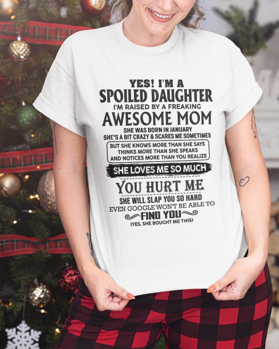 January - Spoiled Daughter - Perfect gift for your daughter From Mom - LUAN01 (SKU-MD01-01)