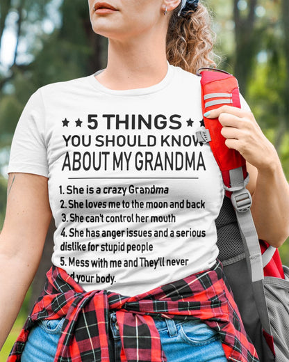 5 THINGS  YOU SHOULD KNOW ABOUT MY GRANDMA - Gift for granddaughter LUAN00 (SKU10-18)