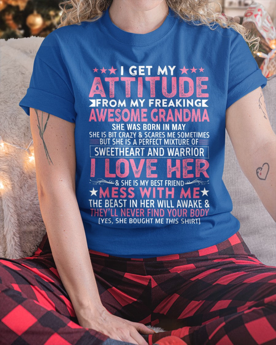 I GET MY ATTITUDE FROM MY GRANDMA MAY EDITION – FROM GRANDMA TO GRANDDAUGHTER NINA05 (SKU07-163-05)