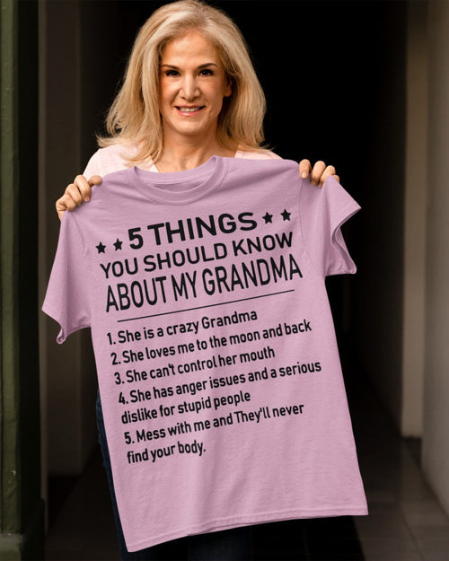 5 THINGS  YOU SHOULD KNOW ABOUT MY GRANDMA - Gift for granddaughter LUAN00 (SKU10-18)