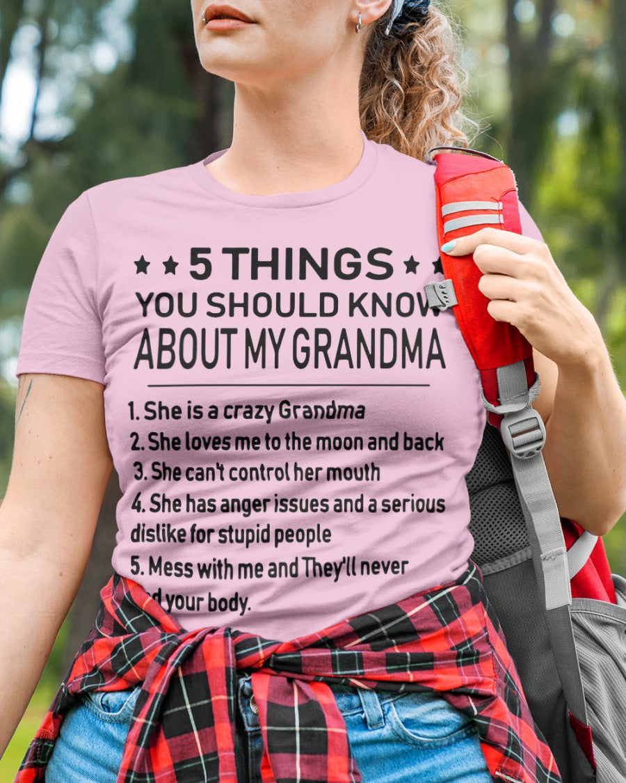 5 THINGS  YOU SHOULD KNOW ABOUT MY GRANDMA - Gift for granddaughter LUAN00 (SKU10-18)